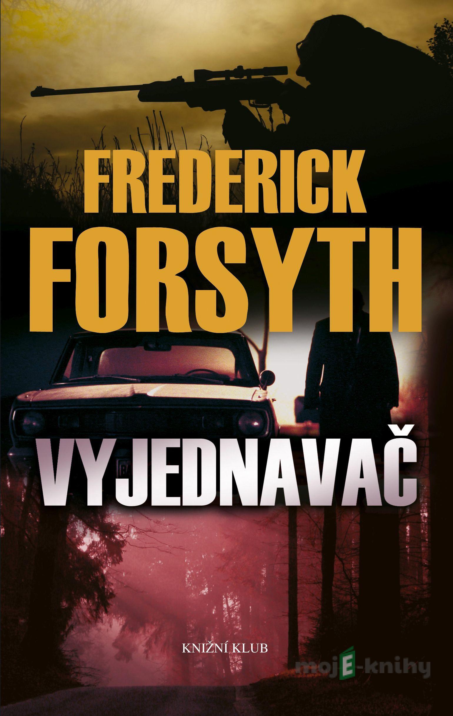Vyjednavač - Frederick Forsyth Vyjednavač - Frederick Forsyth