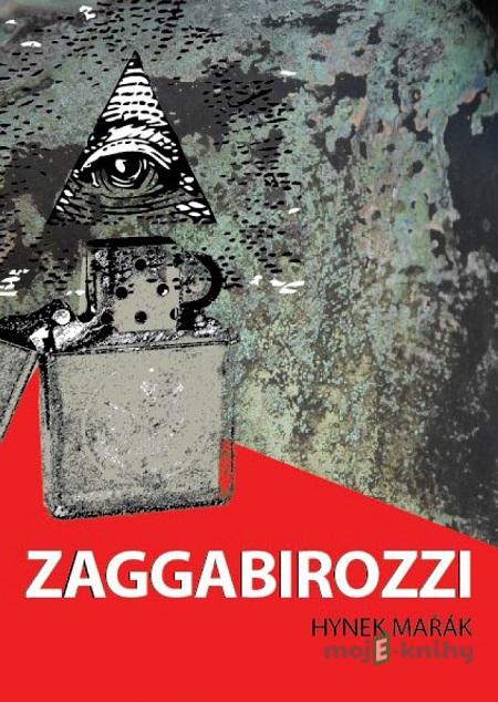 ZAGGABIROZZI - Země Antikrista - Hynek Mařák ZAGGABIROZZI - Země Antikrista - Hynek Mařák