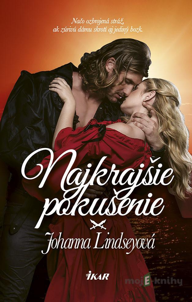 Najkrajšie pokušenie - Johanna Lindsey Najkrajšie pokušenie - Johanna Lindsey
