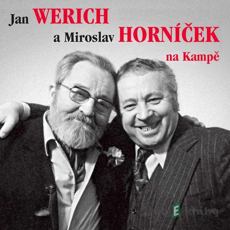 Jan Werich a Miroslav Horníček na Kampě - Miroslav Horníček,Jan Werich Jan Werich a Miroslav Horníček na Kampě - Miroslav Horníček,Jan Werich