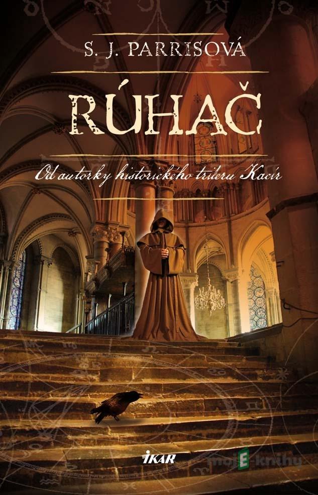 Rúhač - S.J. Parris Rúhač - S.J. Parris