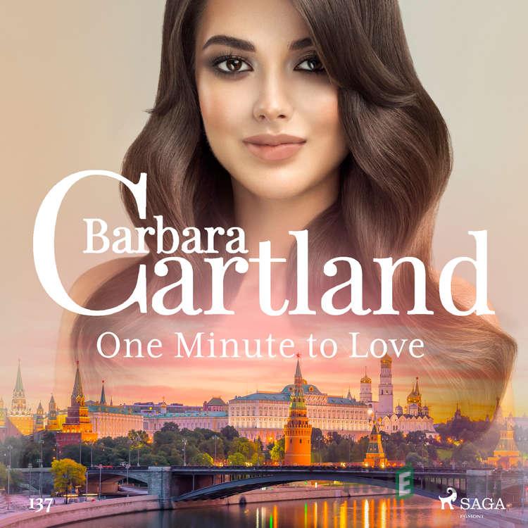 One Minute to Love (Barbara Cartland's Pink Collection 137) (EN) - Barbara Cartland One Minute to Love (Barbara Cartland's Pink Collection 137) (EN) - Barbara Cartland