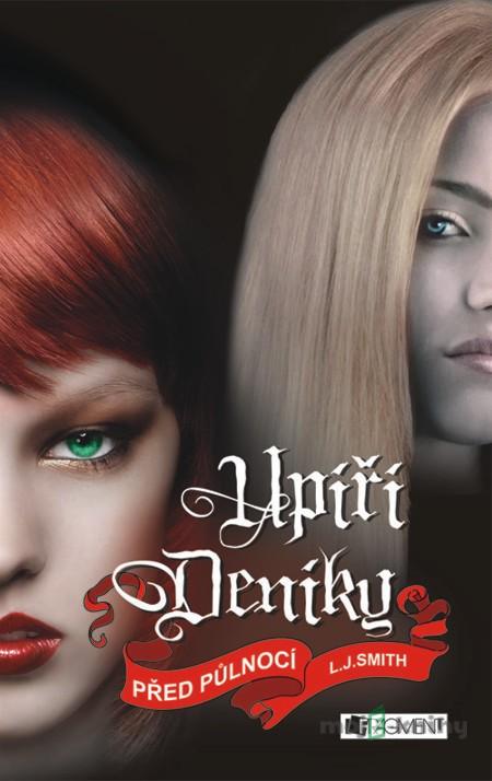 Upíří deníky – Před půlnocí - L. J. Smith Upíří deníky – Před půlnocí - L. J. Smith