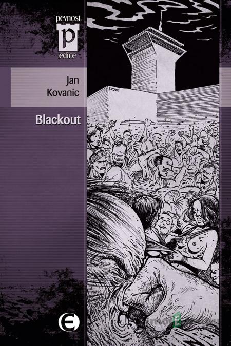 Blackout - Jan Kovanic Blackout - Jan Kovanic