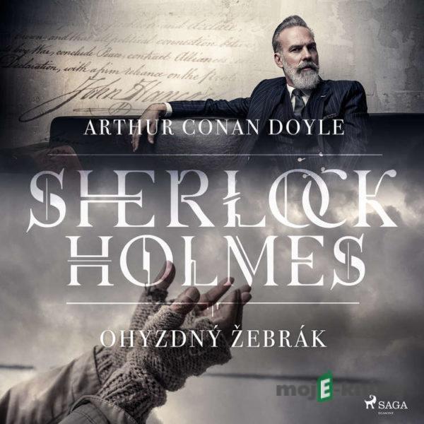 Ohyzdný žebrák - Arthur Conan Doyle