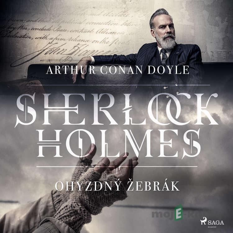 Ohyzdný žebrák - Arthur Conan Doyle Ohyzdný žebrák - Arthur Conan Doyle
