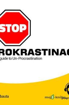 Stop prokrastinaci - Leo Babauta