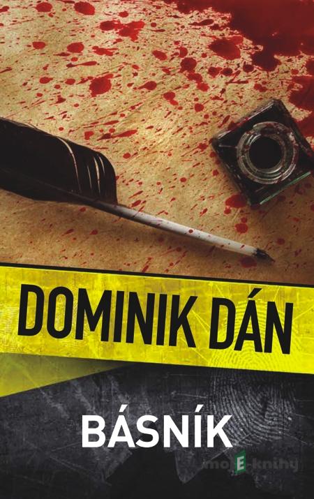 Básník - Dominik Dán Básník - Dominik Dán