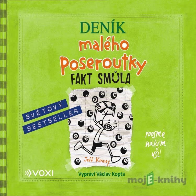 Deník malého poseroutky 8 – Fakt smůla - Jeff Kinney Deník malého poseroutky 8 – Fakt smůla - Jeff Kinney