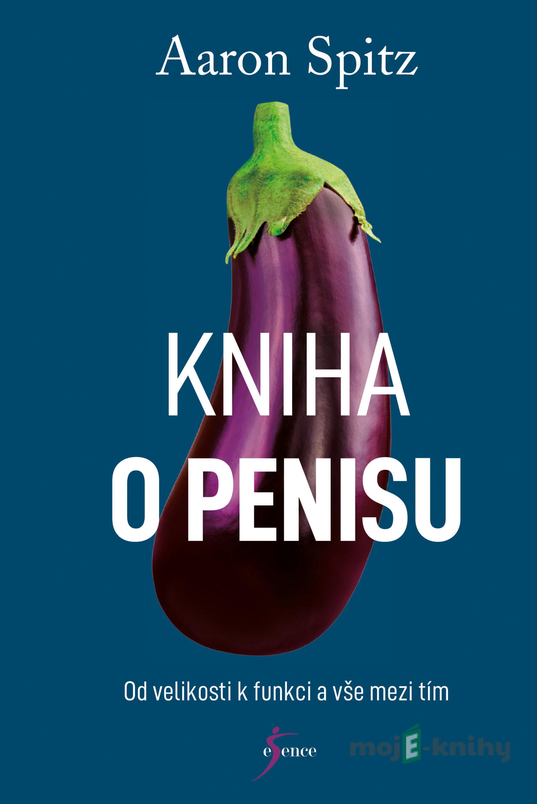 Kniha o penisu - Aaron Spitz Kniha o penisu - Aaron Spitz