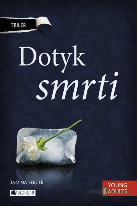Triler: Dotyk smrti - Tamina Berger Triler: Dotyk smrti - Tamina Berger