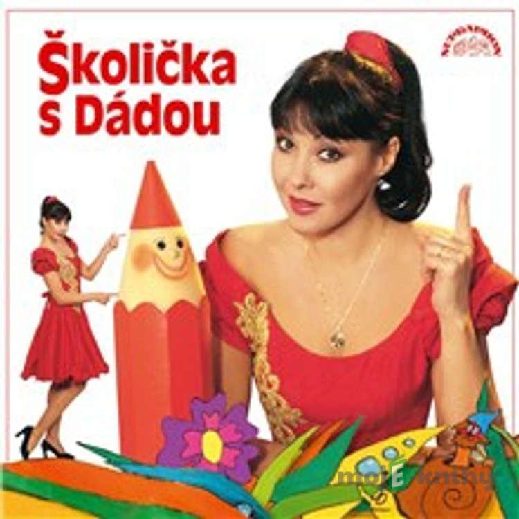 Školička s Dádou - Zdeněk Svěrák,Ivan Mládek,Eduard Krečmar,Ondřej Suchý,Espinosa Rodrigo,Jiří Chalupa,Terry Rendall,Dagmar Patrasová,Alan Jay Lerner,Marsha Kocábová Školička s Dádou - Zdeněk Svěrák,Ivan Mládek,Eduard Krečmar,Ondřej Suchý,Espinosa Rodrigo,Jiří Chalupa,Terry Rendall,Dagmar Patrasová,Alan Jay Lerner,Marsha Kocábová