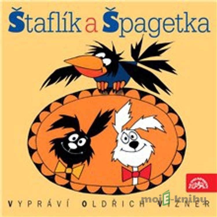 Štaflík a Špagetka - Jiří Munk,Alena Munková Štaflík a Špagetka - Jiří Munk,Alena Munková