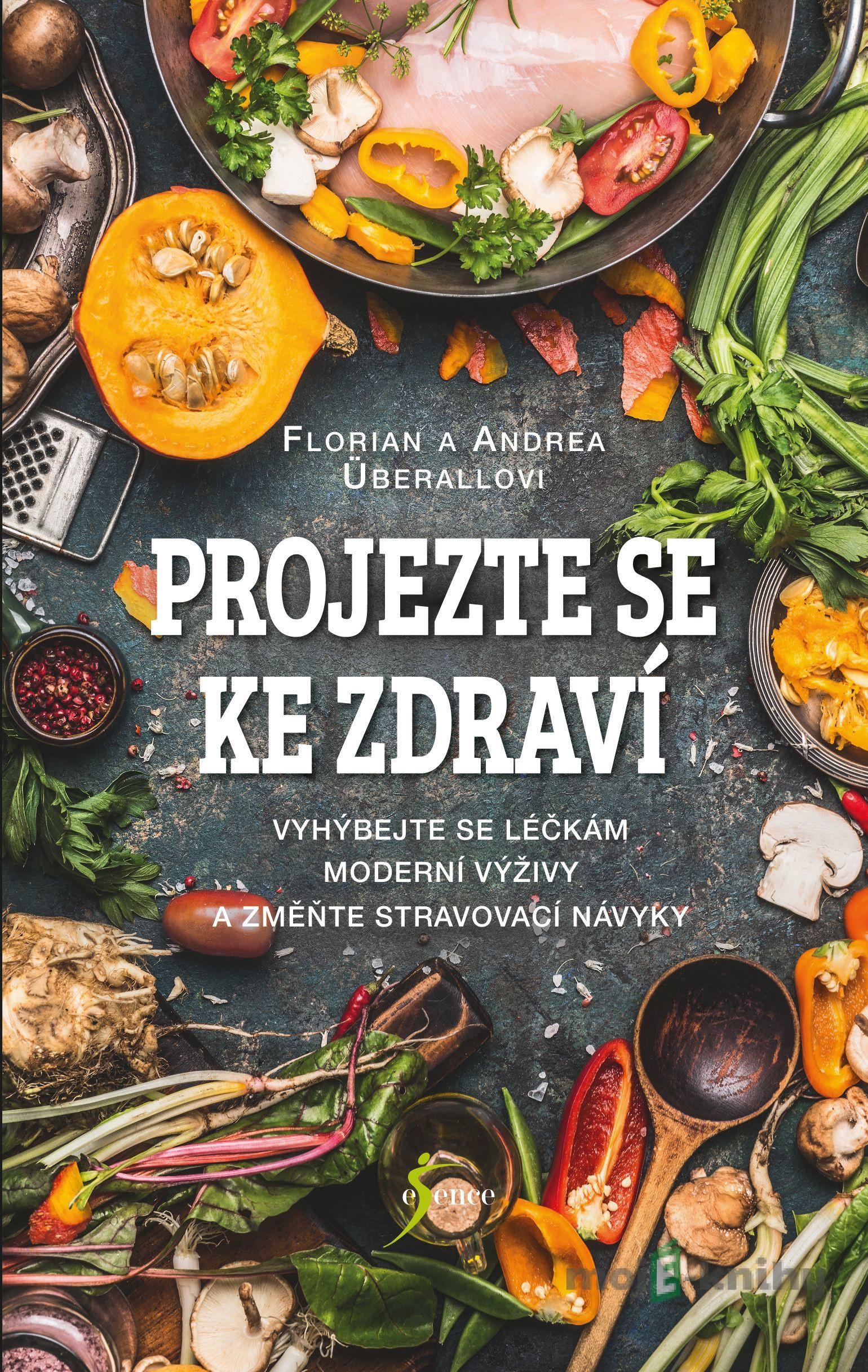 Projezte se ke zdraví - Andrea Überall, Florian Überall Projezte se ke zdraví - Andrea Überall, Florian Überall