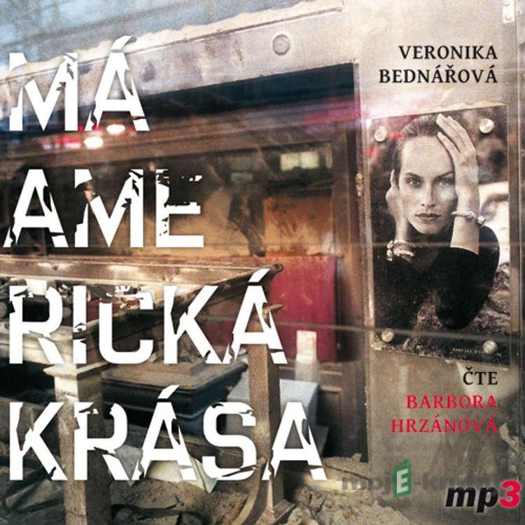 Má americká krása - Veronika Bednářová Má americká krása - Veronika Bednářová