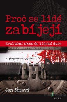 Proč se lidé zabíjejí? - Jan Zrzavý