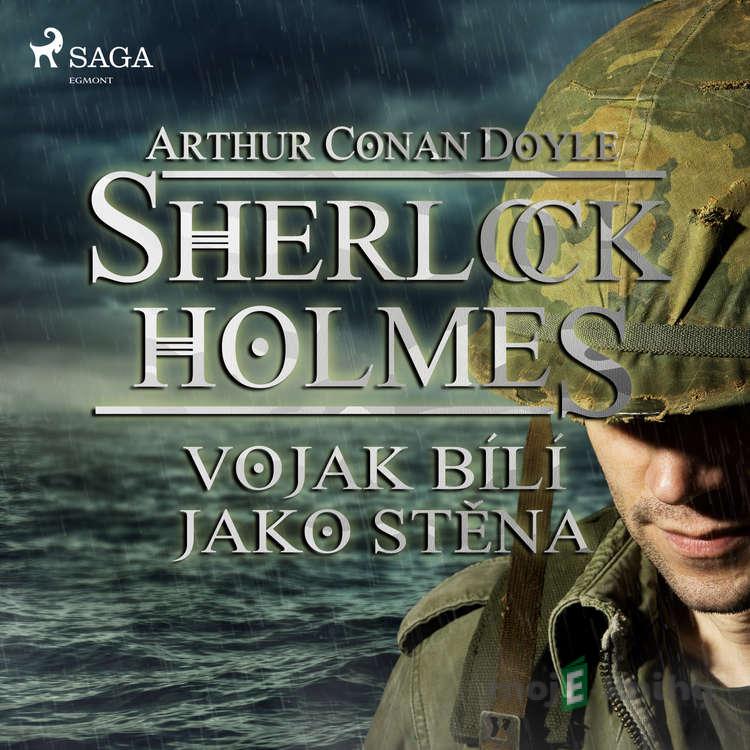 Vojak bílý jako stěna - Arthur Conan Doyle Vojak bílý jako stěna - Arthur Conan Doyle