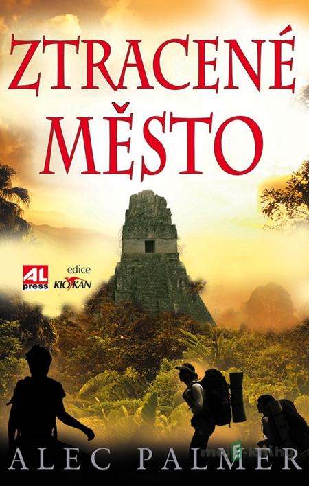Ztracené město - Alec Palmer Ztracené město - Alec Palmer