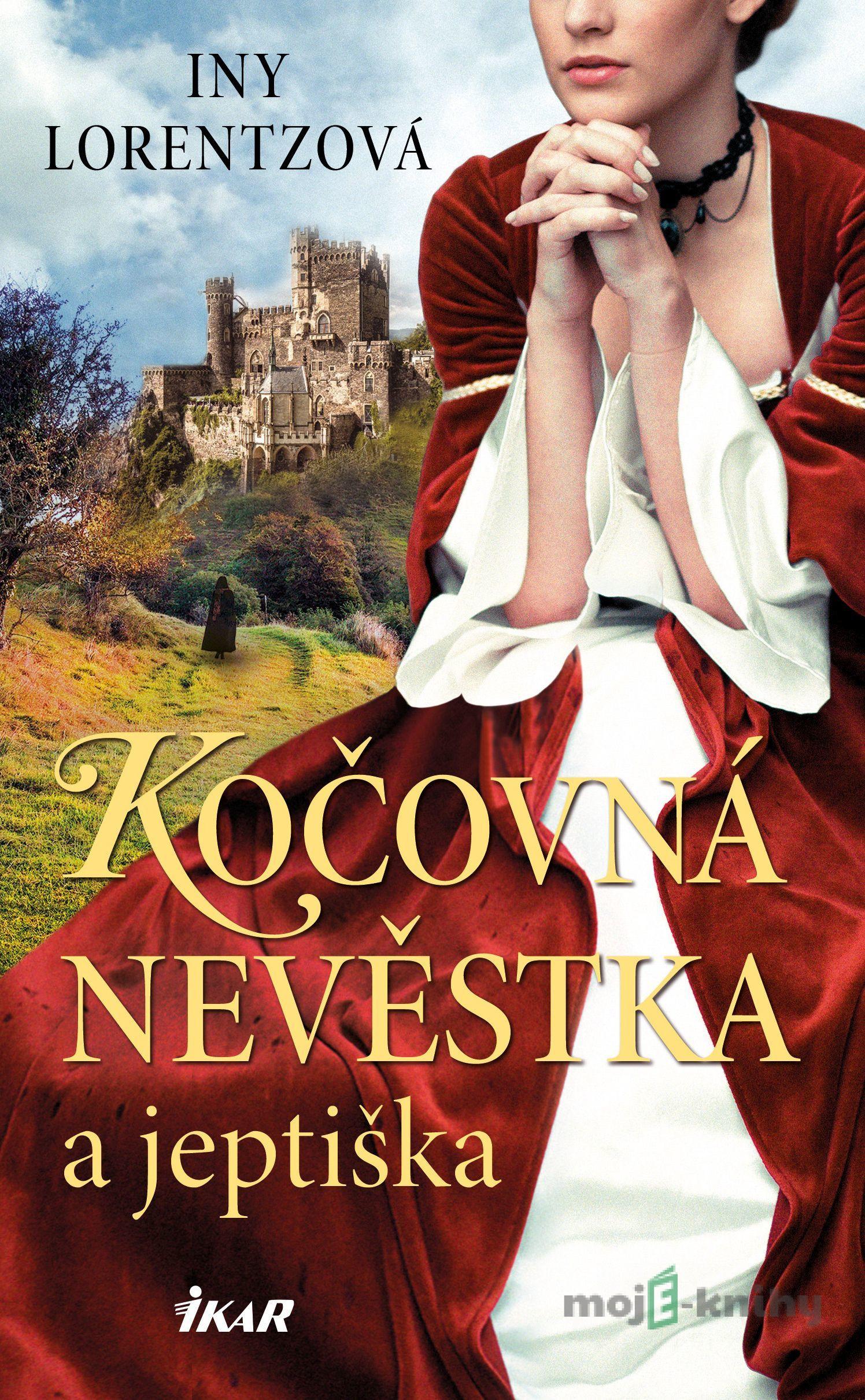 Kočovná nevěstka a jeptiška - Iny Lorentzová Kočovná nevěstka a jeptiška - Iny Lorentzová