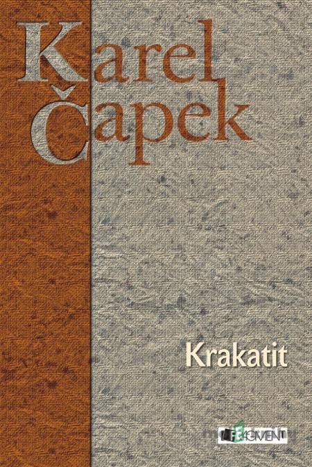 Karel Čapek - Krakatit - Karel Čapek Karel Čapek - Krakatit - Karel Čapek
