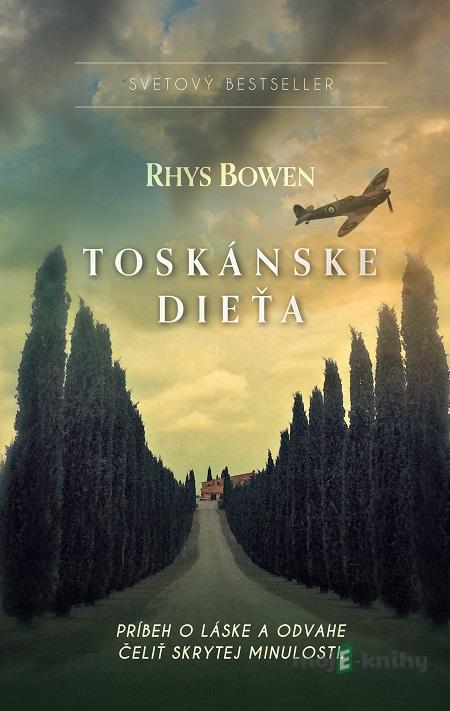 Toskánske dieťa - Rhys Bowen Toskánske dieťa - Rhys Bowen