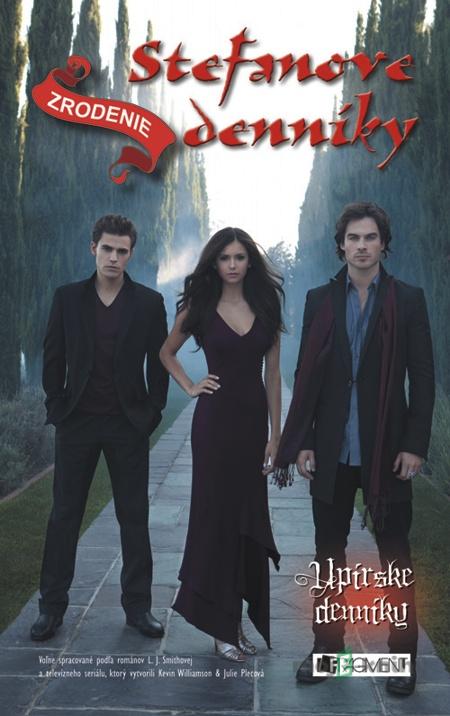 Upírske denníky – Stefanove denníky 1: Zrodenie - L. J. Smith Upírske denníky – Stefanove denníky 1: Zrodenie - L. J. Smith