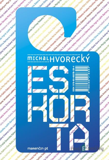 Eskorta - Michal Hvorecký Eskorta - Michal Hvorecký
