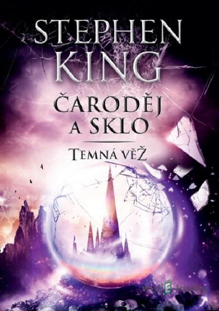 Čaroděj a sklo - Stephen King Čaroděj a sklo - Stephen King