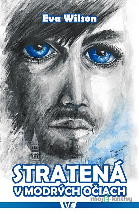 Stratená v modrých očiach - Eva Wilson Stratená v modrých očiach - Eva Wilson