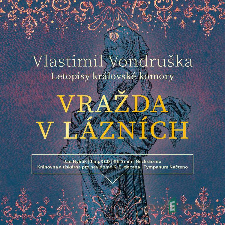 Vražda v lázních - Vlastimil Vondruška Vražda v lázních - Vlastimil Vondruška