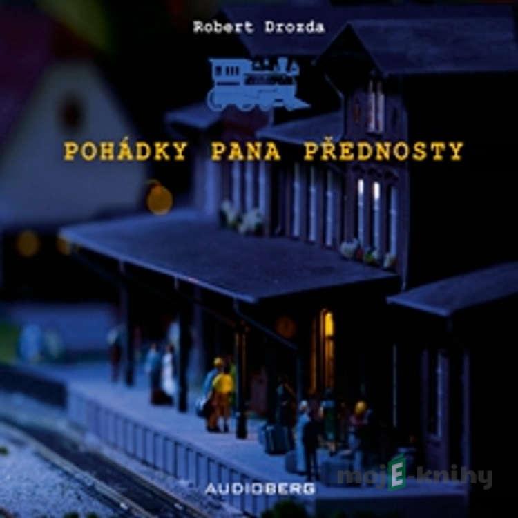 Pohádky pana přednosty - Robert Drozda Pohádky pana přednosty - Robert Drozda