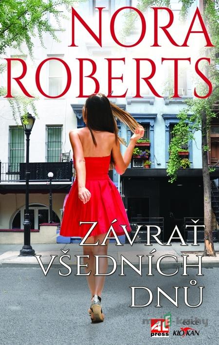 Závrať všedních dnů - Nora Roberts Závrať všedních dnů - Nora Roberts