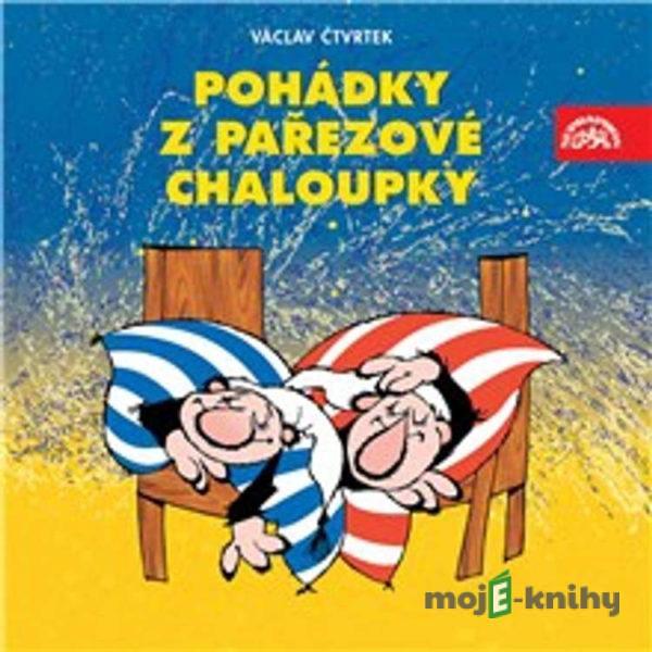 Pohádky z pařezové chaloupky - Václav Čtvrtek