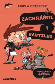 Agus a príšerky 2: Zachráňme Nautilus! - Jaume Copons