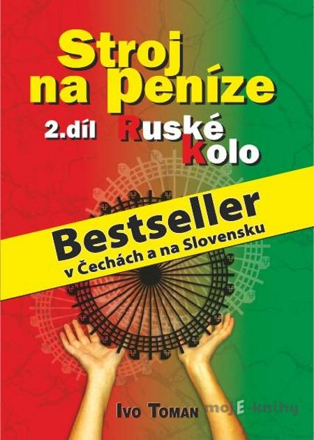 Stroj na peníze II. - Ivo Toman Stroj na peníze II. - Ivo Toman