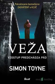 Veža - Simon Toyne