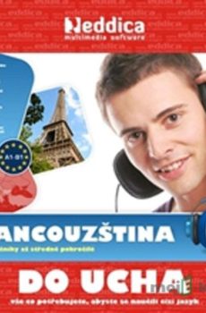 Francouzština do ucha - Rôzni Autori