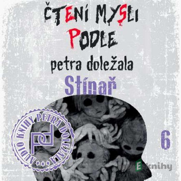 Stínař - Petr Doležal Stínař - Petr Doležal