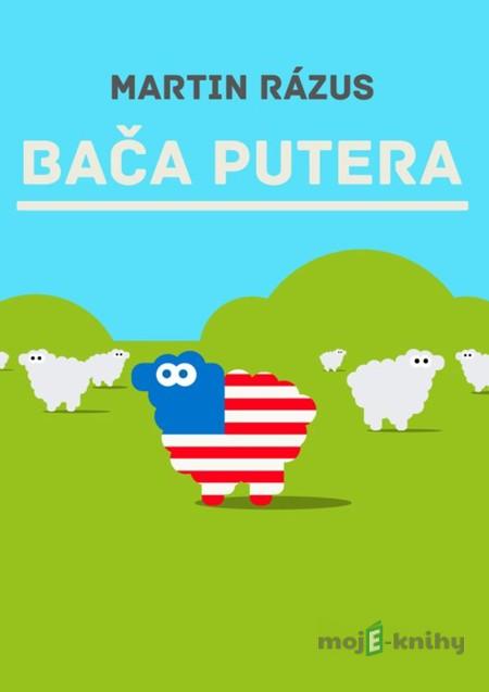 Bača Putera - Martin Rázus Bača Putera - Martin Rázus