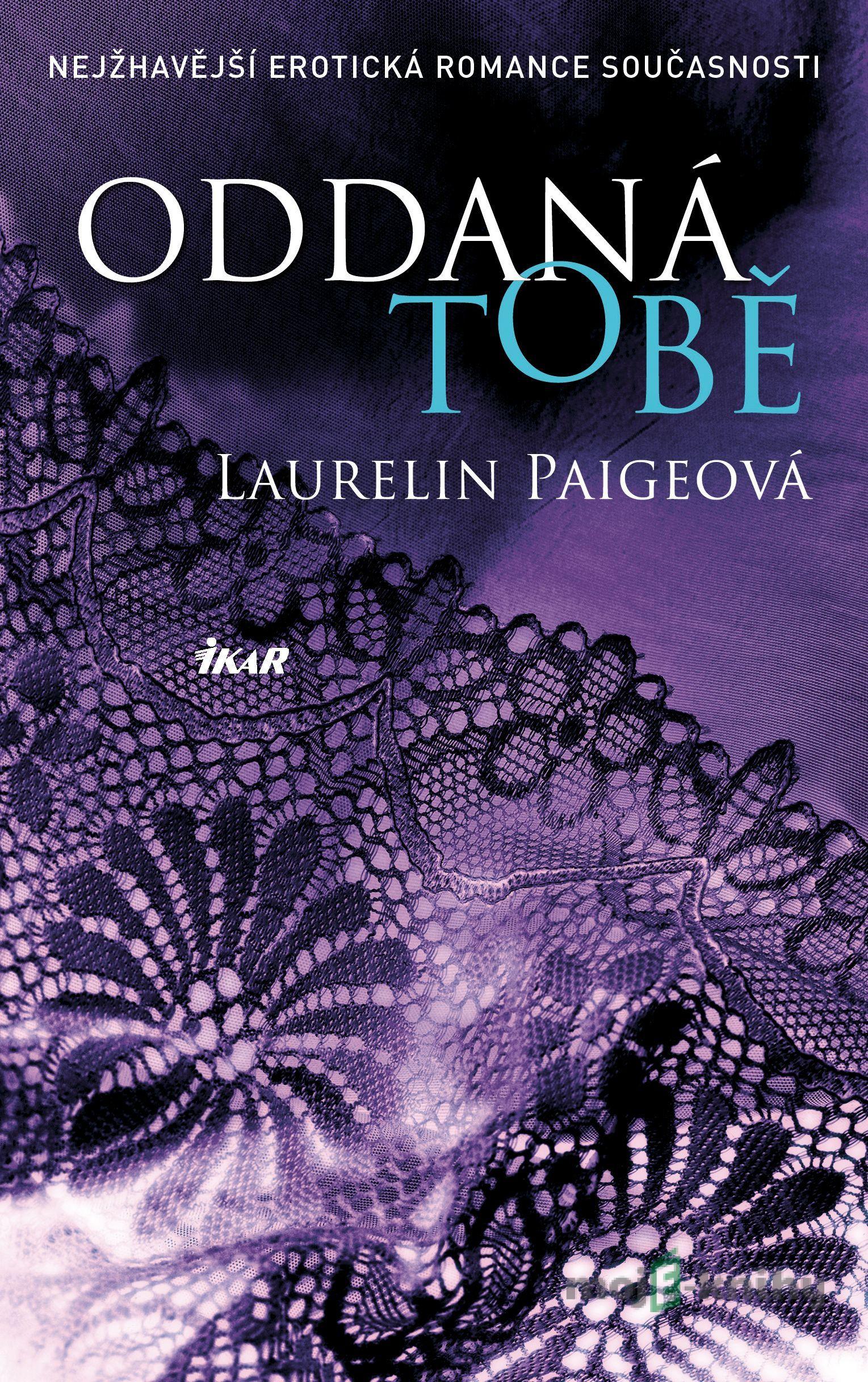 Fixed 3: Oddaná tobě - Laurelin Paige Fixed 3: Oddaná tobě - Laurelin Paige