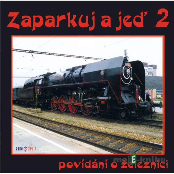 Zaparkuj a jeď - železnicí Vysočinou - Jiří Dohnal
