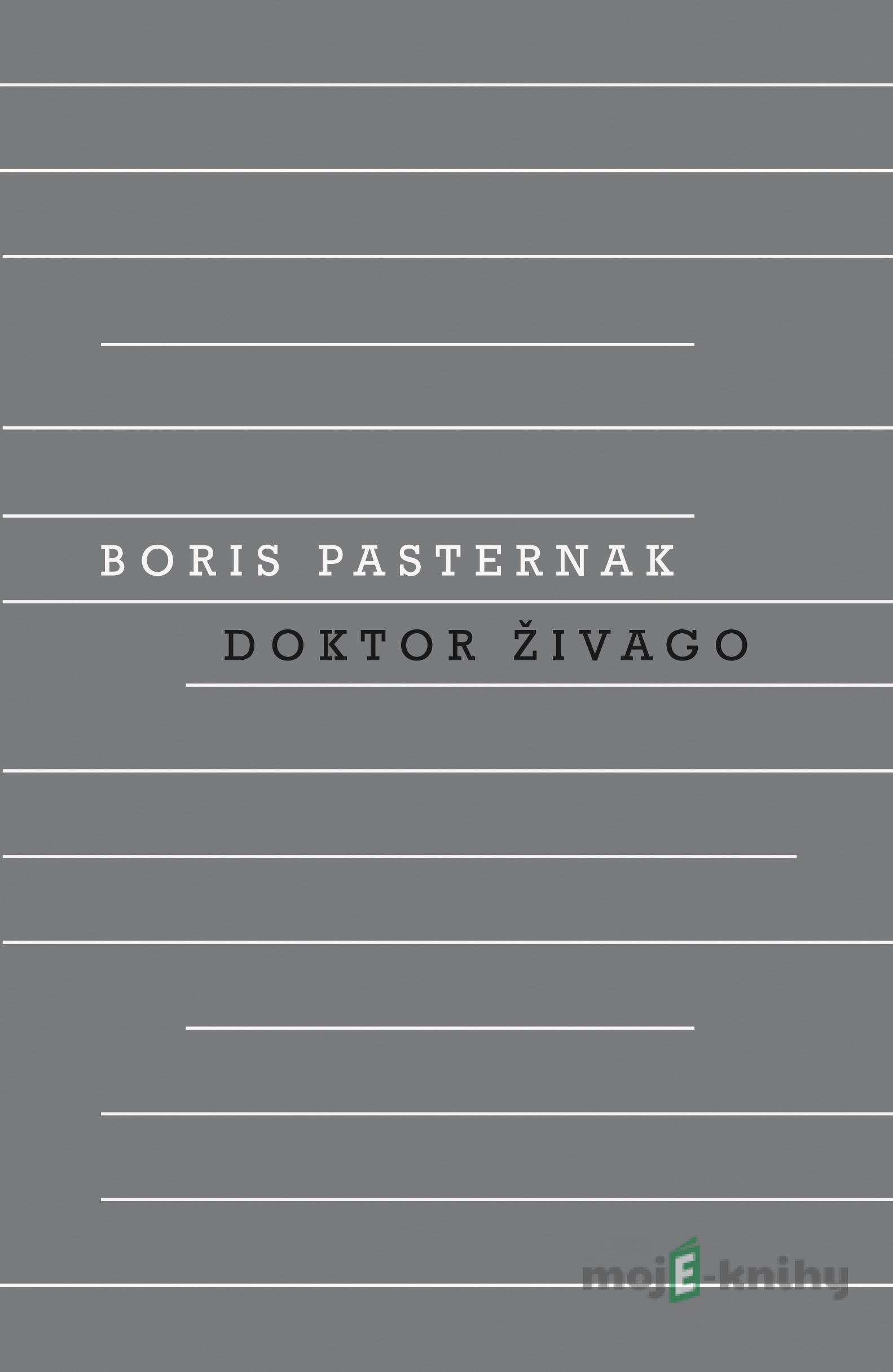 Doktor Živago - Boris Pasternak Doktor Živago - Boris Pasternak
