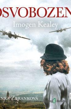 Osvobození - Imogen Kealey