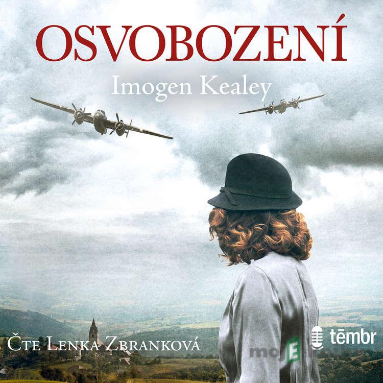 Osvobození - Imogen Kealey Osvobození - Imogen Kealey
