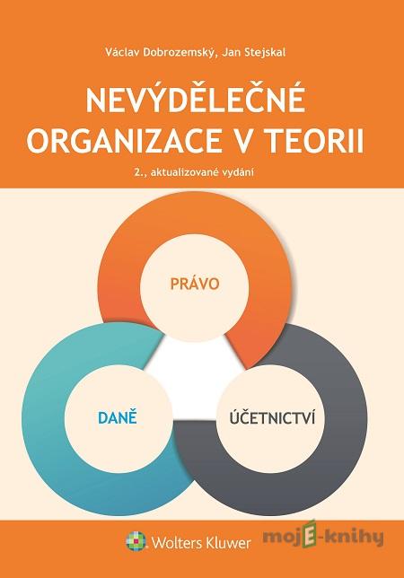 Nevýdělečné organizace v teorii - Václav Dobrozemský, Jan Stejskal Nevýdělečné organizace v teorii - Václav Dobrozemský, Jan Stejskal