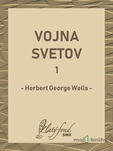 Vojna svetov 1 - Herbert George Wells Vojna svetov 1 - Herbert George Wells