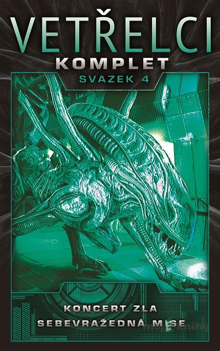 Vetřelci (Komplet) - Yvonne Navarro, S.D. Perry Vetřelci (Komplet) - Yvonne Navarro, S.D. Perry