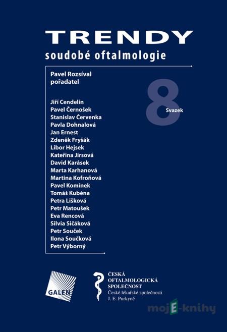 Trendy soudobé oftalmologie - Pavel Rozsíval Trendy soudobé oftalmologie - Pavel Rozsíval