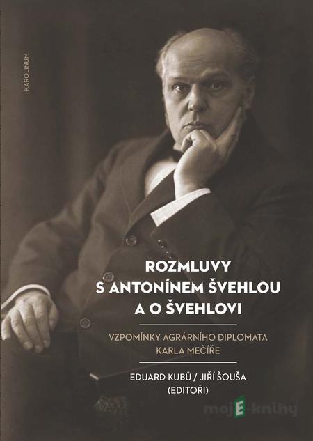 Rozmluvy s Antonínem Švehlou a o Švehlovi - Eduard Kubů Rozmluvy s Antonínem Švehlou a o Švehlovi - Eduard Kubů