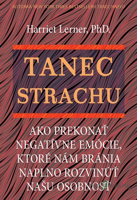 Tanec strachu - Harriet Lerner Tanec strachu - Harriet Lerner